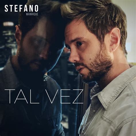 Stefano Manrique – Tal Vez Lyrics | Genius Lyrics