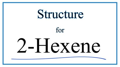 2 Hexene