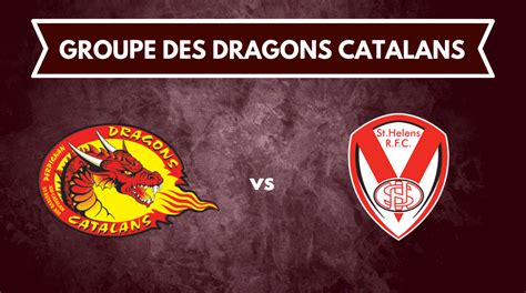 Super League - SL 2022 - Round 17 : le groupe des Dragons Catalans pour ...