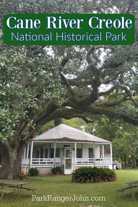 Cane River Creole National Historical Park - Louisiana | Park Ranger John