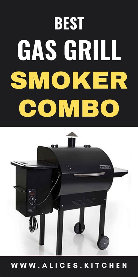 Best combo gas smoker grill