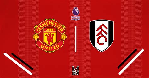 Manchester United vs Fulham LIVE highlights and reaction as Sancho and ...