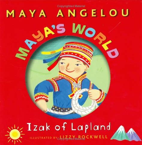 Maya's World- kids' book series by Maya Angelou | Books Worth Reading ...