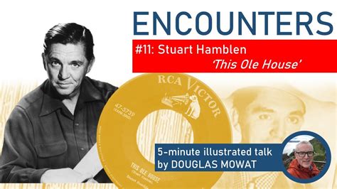 ENCOUNTERS #11: 'This Ole House' - STUART HAMBLEN - YouTube