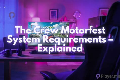 The Crew Motorfest System Requirements - Explained - Player.me