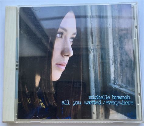 Michelle Branch – All You Wanted/Everywhere (2001, CD) - Discogs