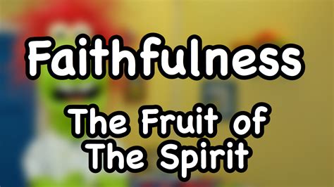 faithfulness fruit of the spirit image - DouglasTalks.com