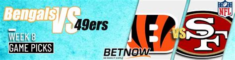 Bengals vs 49ers 10/29/2023 Week 8 NFL Forecast and Tips