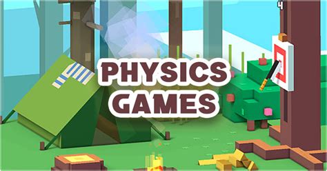 Physics Games - Variety Of Online Physics Games For Free To Play Only At Hola Games