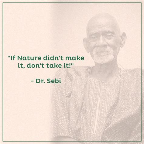 1000+ images about Dr. Sebi Quotes on Pinterest