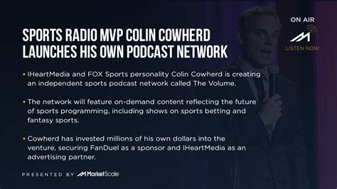 Sport Radio Personality Colin Cowherd Launches Podcast Network