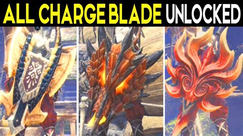 Monster Hunter World - CHARGE BLADE All Upgrades Unlocked / BEST Charge ...