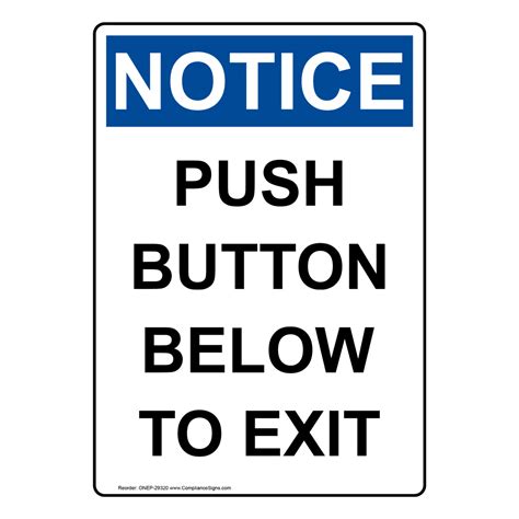 OSHA Push Button Below To Exit Sign ONE-29320