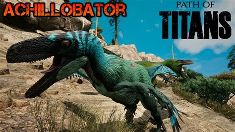 New Achillobator Stats - Path of Titans Gameplay - YouTube