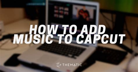 How to Add Music to CapCut (Easy Step-by-Step Guide)