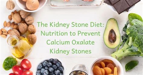 The Kidney Stone Diet: Nutrition to Prevent Calcium Oxalate Kidney Stones - The Kidney Dietitian