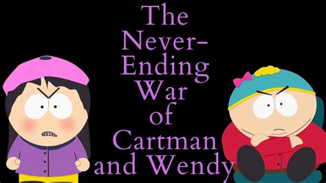 The Never-Ending War of Cartman and Wendy (South Park Video Essay) (Women's History Month Video ...