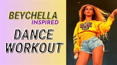 Beyonce Dance Workout [COACHELLA inspired] | Dance like QUEEN B! 🐝 ...