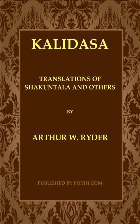 Translations of Shakuntala and Other Works of Kalidasa (eBook) eBook | Pothi.com