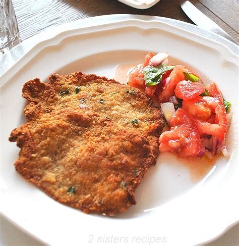 Perfect Veal Cutlet Milanese - 2 Sisters Recipes by Anna and Liz