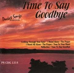 PSCD1314 – Time to Say Goodbye: SONGS FROM FILM AND THEATER – Karaoke ...