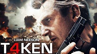 TAKEN 4 Teaser (2023) With Liam Neeson u0026 Maggie Grace | Doovi