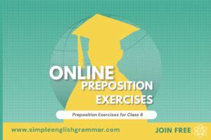 Preposition Exercises for Class 8 CBSE with Answers | SEG