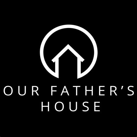 Our Father's House