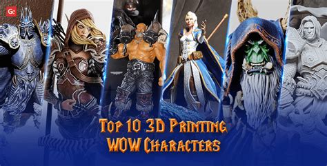 Best 3D Printing WOW Characters with War of Warcraft STL Files