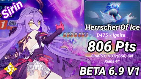 S1 Sirin vs Herrscher Of Ice (Ignite - D475) 806 Pts | Honkai Impact 3 ...