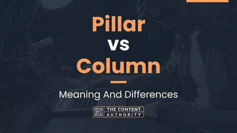 Pillar vs Column: Meaning And Differences