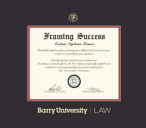 Custom Diploma Frames & Certificate Frames - Framing Success: Barry University Law (7/17-Pres ...