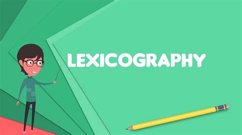 What is Lexicography? Explain Lexicography, Define Lexicography ...