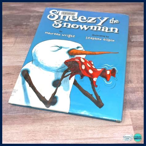 Sneezy the Snowman Activities and Lesson Plans for 2025 - Teaching with ...