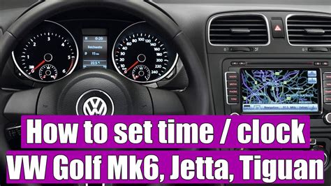 How to set time on VW Golf Mk6, Passat, Tiguan, Scirocco