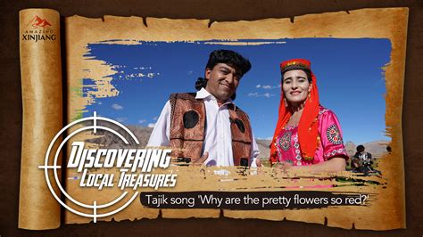 Ethnic Tajik singers perform 'Why are the pretty flowers so red?' - CGTN