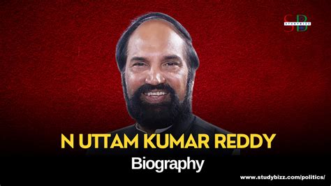 N. Uttam Kumar Reddy Biography, Age, Spouse, Family, Native, Political party, Wiki, and other ...