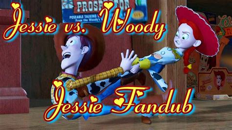 Toy Story 2 ~ Jessie vs. Woody ~ Jessie Fandub - YouTube