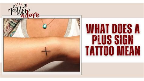 What Does A Plus Sign Tattoo Mean | TattooAdore