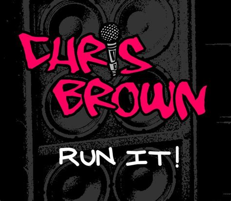 Saved on Spotify: Run It! by Chris Brown | Chris brown now, Chris brown ...