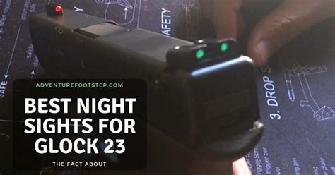 Top 3 Best Night Sights for Glock 23 in 2021 Reviews