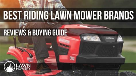 Best Riding Lawn Mower Brands 2022 - Reviews & Guide - LawnMowery