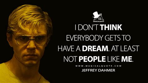 Dahmer (Netflix) Quotes - MagicalQuote