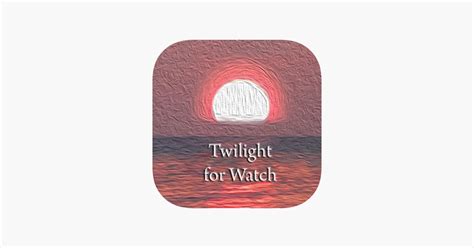 ‎Civil Twilight for Watch on the App Store