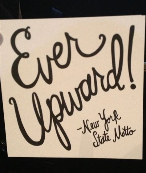 New York Motto | State mottos, Motivational cards, Motto