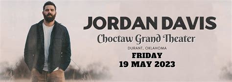 Jordan Davis Tickets | 19th May | Choctaw Grand Theater in Durant, Oklahoma