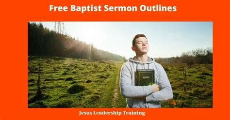 53 Free Baptist Sermon Outlines (2022)