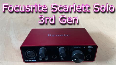 How to Setup Up Your Focusrite Scarlett solo 3rd gen Audio Interface 2021 - YouTube