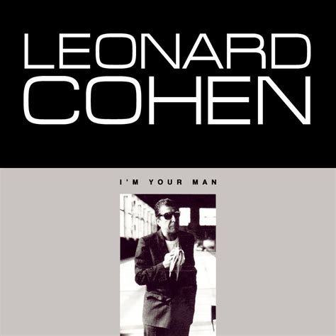 Leonard Cohen - I'm Your Man (1988) — ᗩᐯᗩIᒪᗩᗷᒪᗴ