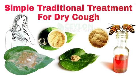 Simple Traditional Treatment For Dry Cough - Ceylon Organic Taste